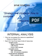 Internal Analysis: "Strategy Is A Choice On How To Compete."