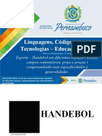 Esporte - Handebol em diferentes espaços (escola, campos comunitários, praia, praças), compreendendo suas especificidades e generalidades