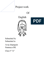 Project Work of English: Submitted by Submitted To Ayuj Chapagain Sunmaya BK Class 9 "A"
