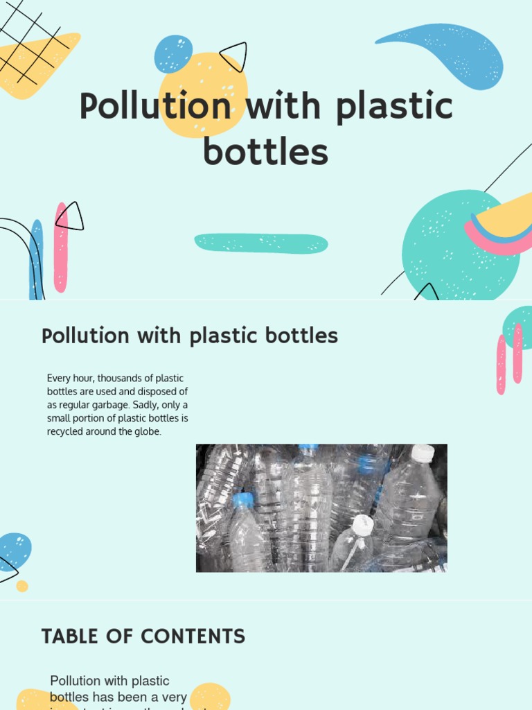 Pollution With Plastic Bottles | PDF | Home & Garden | Science ...
