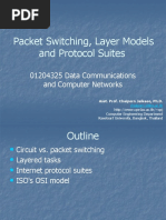 Packet Switching, Layer Models and Protocol Suites: 01204325 Data Communications and Computer Networks