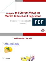 Classic and Current Views On Market Failures and Regulation: Business, Government and Society Session 4