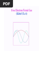 Free Electron Fermi Gas: (Kittel Ch. 6)