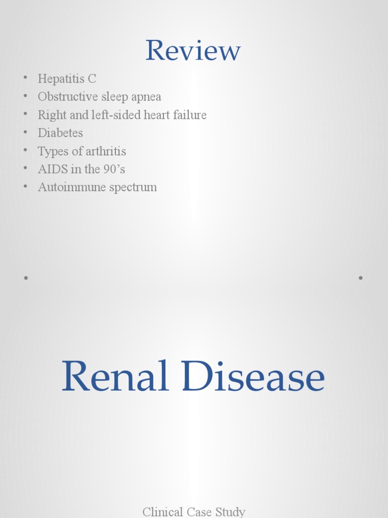Case Study Renal Disease PDF Hemodialysis Medical Specialties