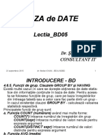 Baza de Date Baza de Date: Lectia - BD05 Lectia - BD05
