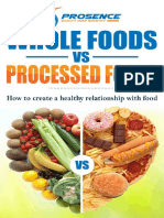 Whole Foods vs. Processed Foods: How To Create A Healthy Relationship With Food