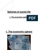 Spheres of Social Life: 1. The Economic Sphere