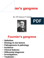 Fournier's Gangrene: By: DR Darayus P.Gazder