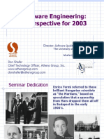 Software Engineering: A Perspective For 2003: Linda Shafer Director