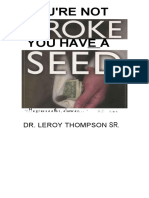 You'Re Not Broke You Have A Seed - Leroy Thompson