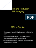 Diffusion and Perfusion MR Imaging