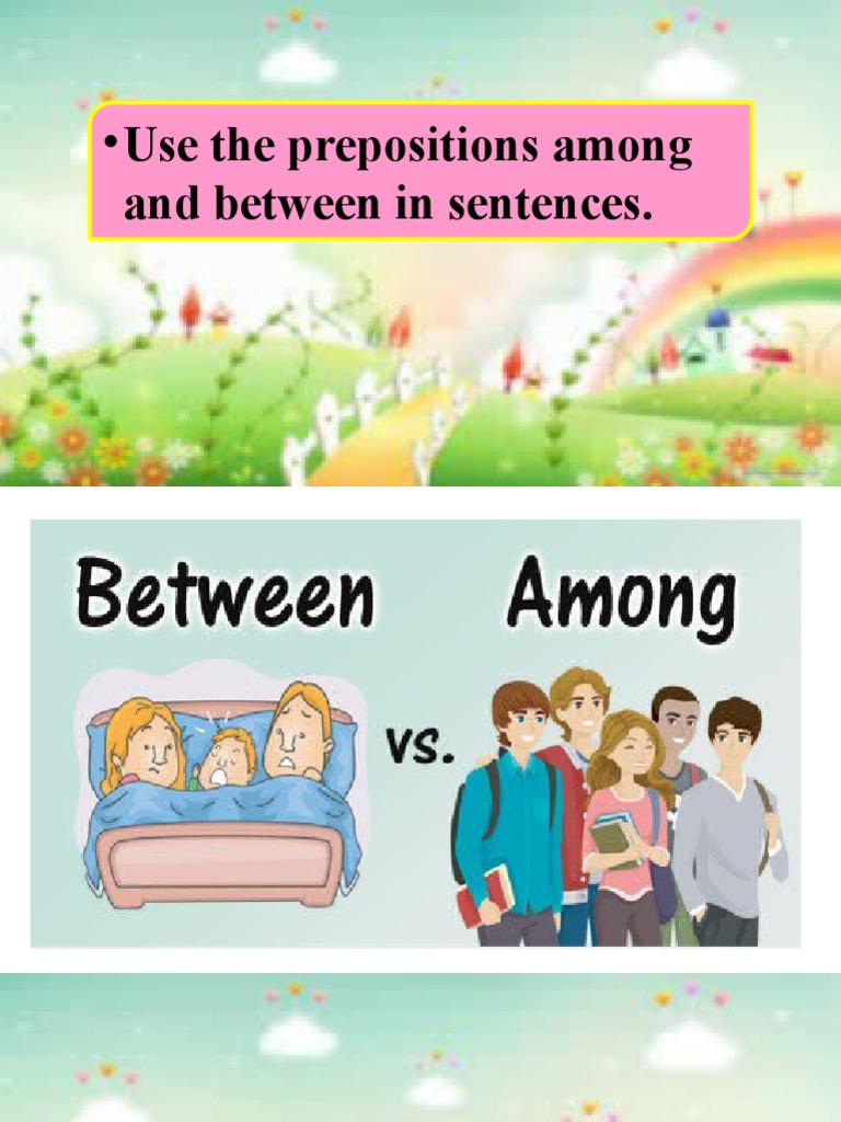 Preposition Between And Among 1 Preposition And Postposition Sentence Linguistics