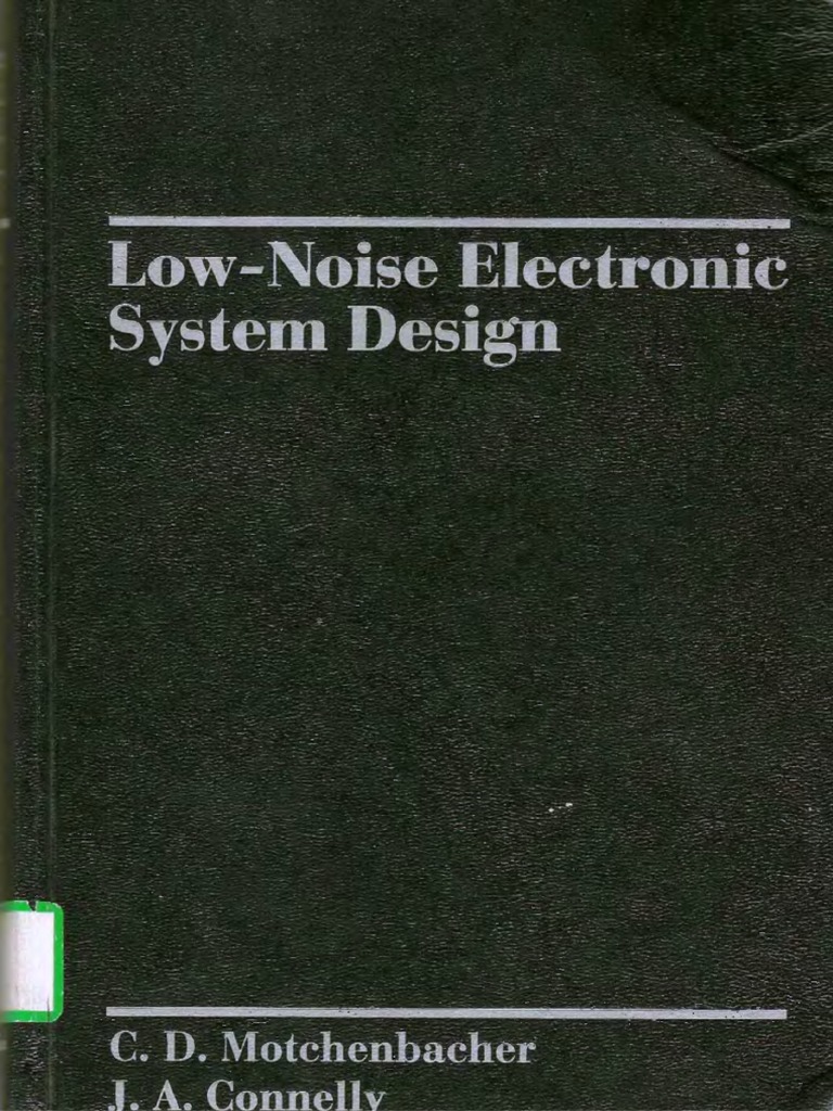 洋書 Low-Noise Electronic System Design C. D. Motchenbacher, J. A. Connelly - Low-Noise Electronic System