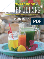The Ultimate Book of Modern Juicing_ More than 200 Fresh Recipes to Cleanse, Cure, and Keep ... ( PDFDrive.com ).pdf
