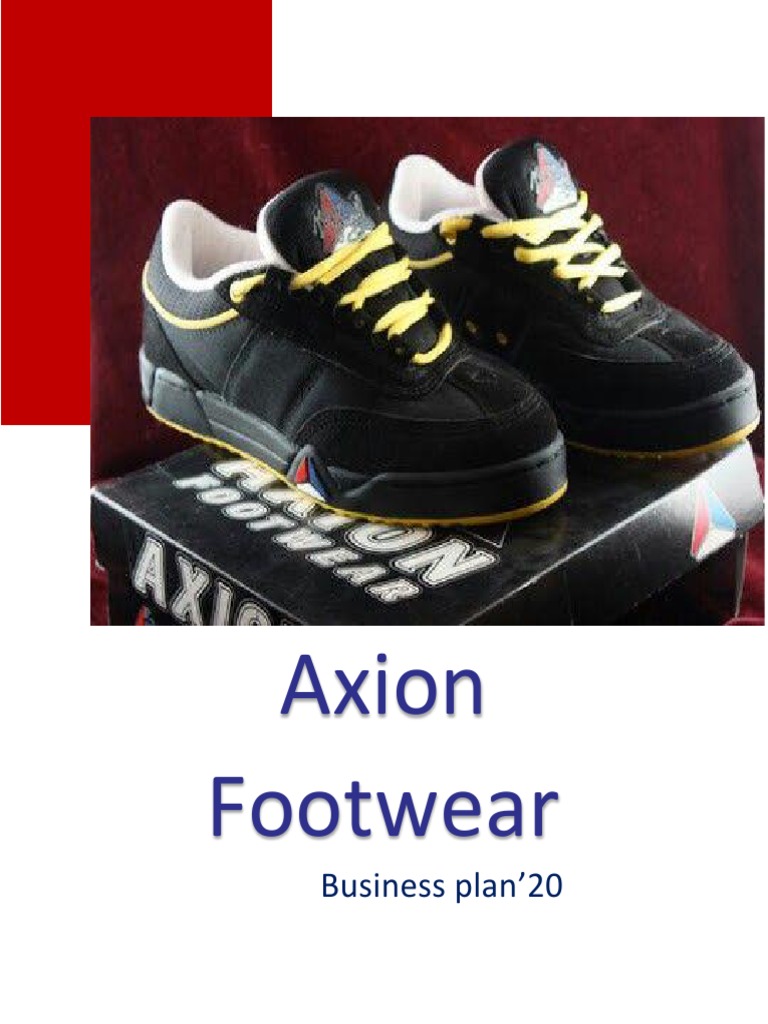 AXION Footwear Business Plan PDF Business Economies
