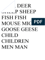 Deer Deer Sheep Sheep Fish Fish Mouse Mice Goose Geese Child Children Men Man