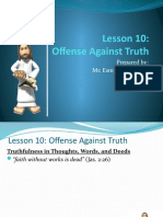Lesson 10: Offense Against Truth: Prepared By: Mr. Esmhel B. Briones
