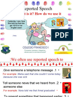 What Is It? How Do We Use It ?: Reported Speech