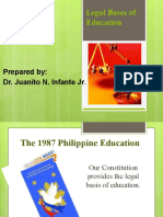 Legal Bases of Education: Prepared By: Dr. Juanito N. Infante JR