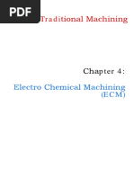 Non-Traditional Machining: Electro Chemical Machining (ECM)