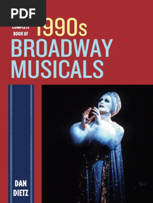 The Complete Book Of 1990s Broadway Musicals 2016 Pdf Musical Theatre Performing Arts