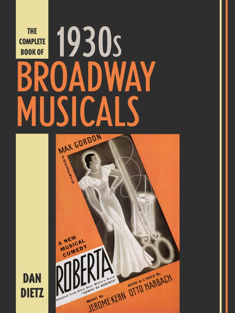 The Complete Book Of 1930s Broadway Musicals 2018 Pdf Performing Arts Theatre
