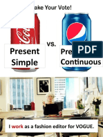 Present Simple Present Continuous