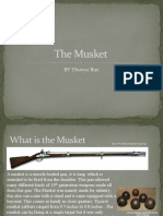 The Musket: BY Thoryn Bue