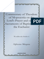 (Woodbrooke Studies 6) Alphonse Mingana - Commentary of Theodore of Mopsuestia On The Lord's Prayer and On The Sacraments of Baptism and The Eucharist (2009, Gorgias Press) PDF