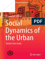 (Exploring Urban Change in South Asia) N. Jayaram (Eds.) - Social Dynamics of The Urban - Studies From India (2017, Springer India)