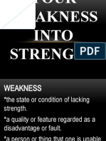 God Turns Your Weakness Into Strength