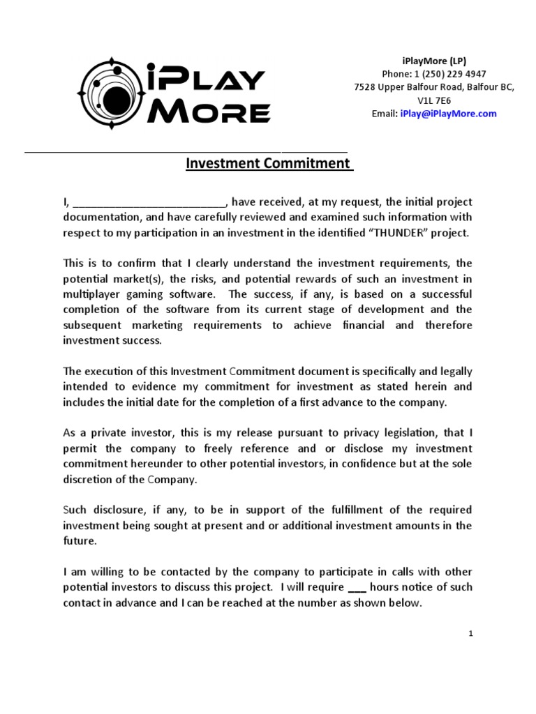 Investment Commitment Phone 1 (250) 229 4947 7528 Upper Balfour Road