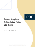 Business Acceptance Testing - Is Your Product User Ready?: Ashwin Kumar Chandrashekaraiah