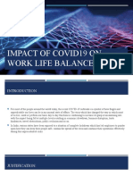 Impact of Covid19 On Work Life Balance: Presented by - Neha Dubey