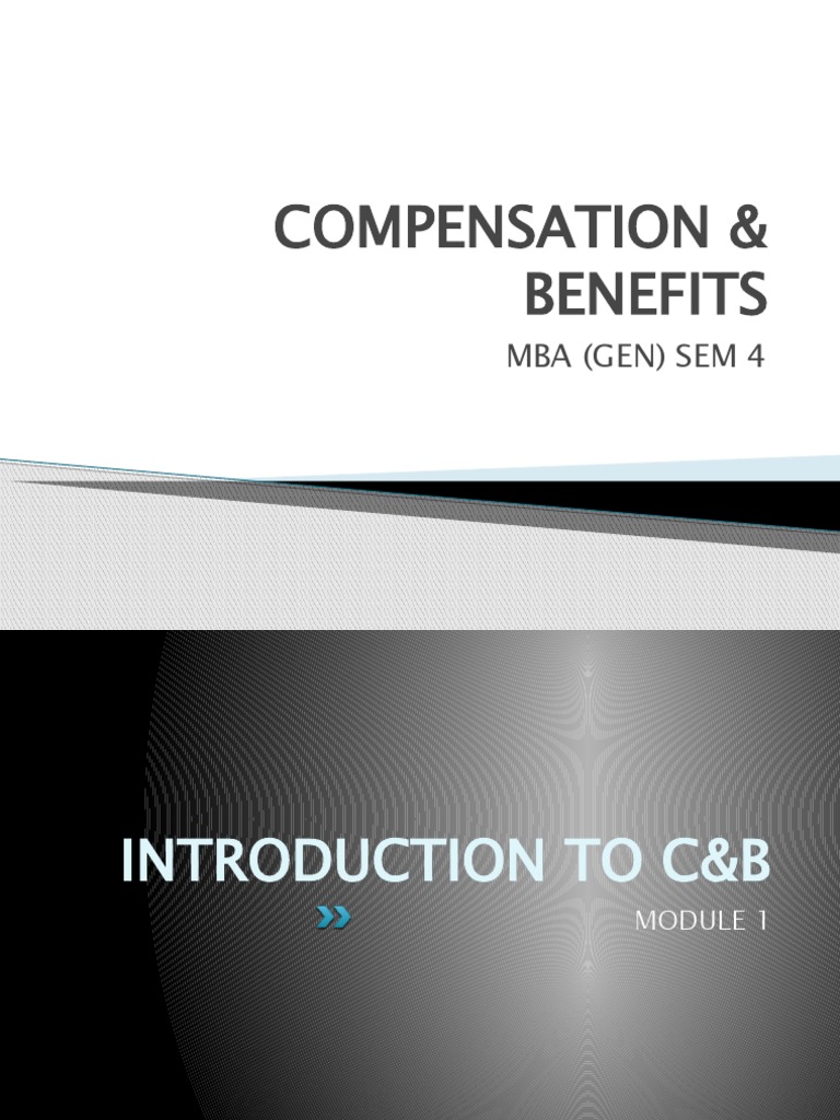 Compensation & Benefits: Mba (Gen) Sem 4 | PDF | Wage | Incentive