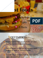 Fast Foods: Types Effects