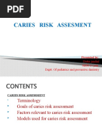 Caries Risk Assesment: Disha Jandial Mds 1 Year Deptt. of Pediatrics and Preventive Dentistry