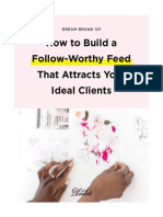How To Build A Follow-Worthy Feed That Attracts Your Ideal Clients
