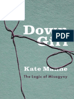 Down Girl The Logic of Misogyny by Kate Manne