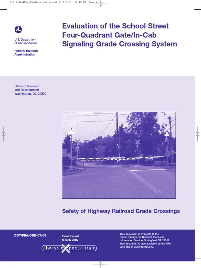 Evaluation of The School Street FourQuadrant Gate/InCab Signaling Grade Crossing System PDF