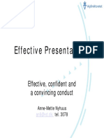 Effective Presentations: Effective, Confident and A Convincing Conduct