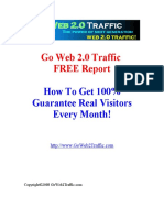 Go Web 2.0 Traffic FREE Report: How To Get 100% Guarantee Real Visitors Every Month!