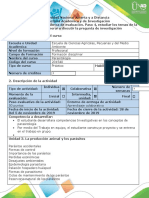 4.guía de Actividades y Rúbrica de Evaluación. Paso 4, Estudiar Los Temas de La Unidad 3 Generar y Discutir La Pregunta de Investigación