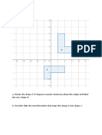 A. Rotate The Shape A 90 Degrees Counter-Clockwise About The Origin and Label The New Shape B