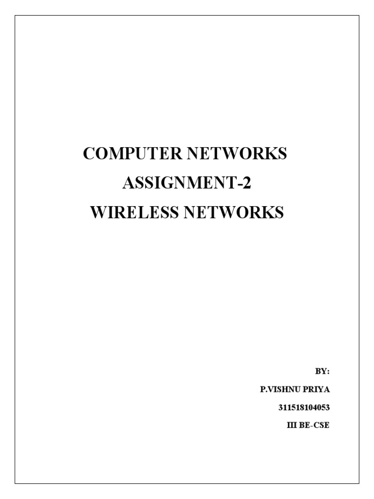 Computer Networks Assignment2 Wireless Networks BY P.Vishnu Priya