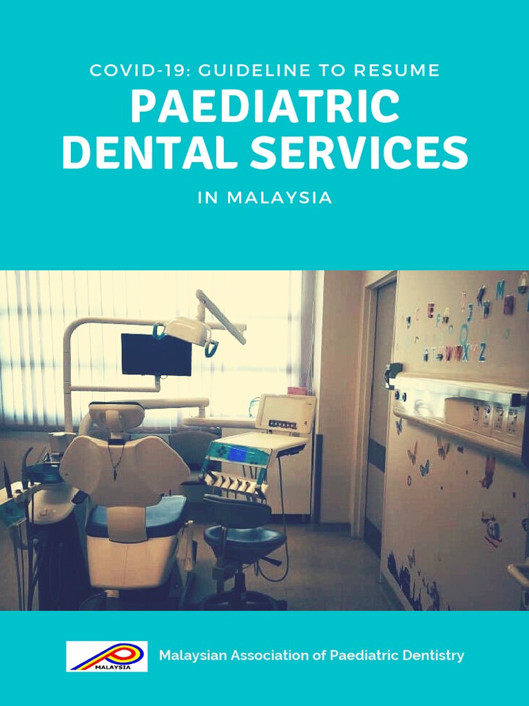 COVID-19 Guidelines for Pediatric Dentistry in Malaysia | PDF ...