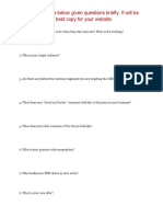 Try To Answer The Below Given Questions Briefly. It Will Be Helpful To Create Best Copy For Your Website