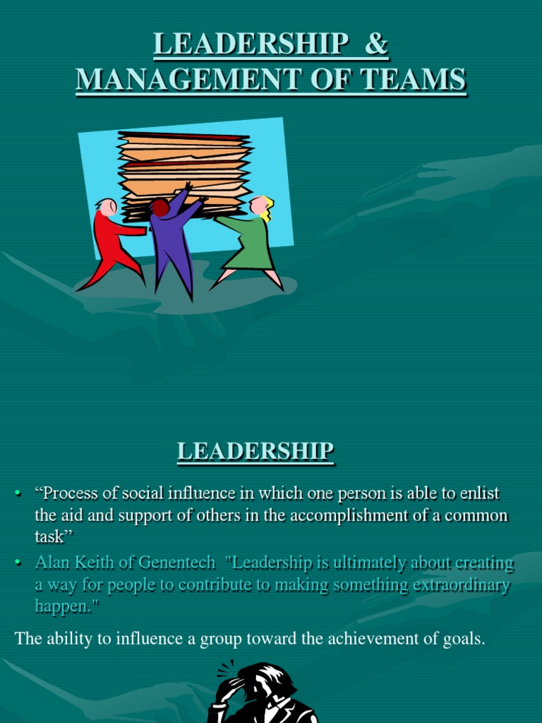 Leadership & Management of Teams | PDF | Leadership | Industrial And ...