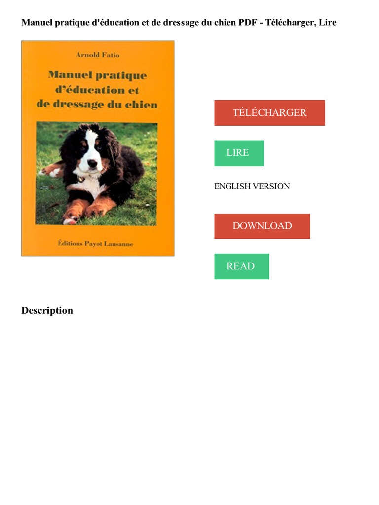 Dresser Votre Chien En 15 Minutes Par Jour Pdf Gratuit Manuel Pratique D'éducation Et de Dressage Du Chien PDF - Télécharger, Lire  | PDF | Chiens | Animaux utilisés comme animaux familiers