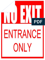 No Exit Entrance Only